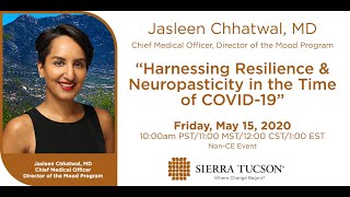 Harnessing Resilience And Neuroplasticity in the Time of COVID-19