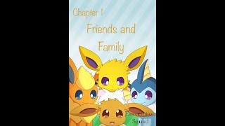 `` ~  EEVEELUTION SQUAD COMIC DUB - CHAPTER ONE: FRIENDS AND FAMILY  ~ ``