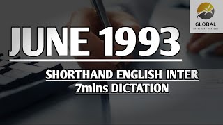 JUNE 1993 SHORTHAND DICTATION ENGLISH INTER SPEED 7mins 🔊💭✍🏼🏆✨