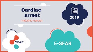 e-sfar 2019 - Cardiac arrest