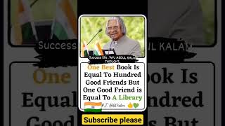 👉💯APJ ABDUL KALAM. One good friend is equal to A library#shortvideo #vairalvideo #motivation #life