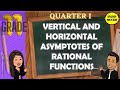 VERTICAL AND HORIZONTAL ASYMPTOTES OF RATIONAL FUNCTIONS || GRADE 11 GENERAL MATHEMATICS Q1