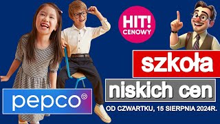 PEPCO😍 Nowa Gazetka od Czwartku 15.08.2024 | Szkoła Niskich Cen