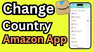 How to Change Country in Amazon App (2026)