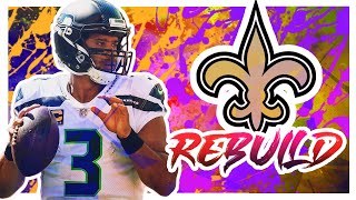 Wilson To The Saints - Rebuilding The New Orleans Saints - Madden 21 Rebuild