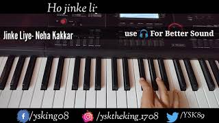 Jinke Liye | Neha Kakkar Ft Jaani| Piano Cover