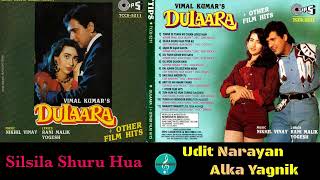 Silsila Shuru Hua / Udit Narayan Alka Yagnik / Dulaara / Bollywood Romantic song / Original CD Rip