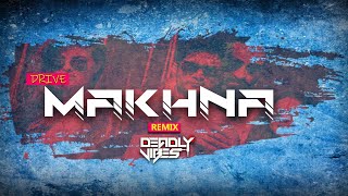 Makhna - Drive Remix | Deadly Vibes | Sushant Singh Rajput & Jacqueline Fernandez