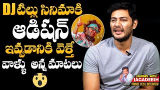 Hero Prince Cecil About Incident Happend At Dj Tillu Auditions | Journey With Jagadeesh | NewsQube