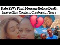 💔😭Madam Boss' Cohort Kate ZW Dies After Kutaura Mwari Wakamudaidza😱 Honai Achitaura