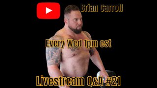 Brian Carroll Livestream Q&A Episode 21 4/6/22