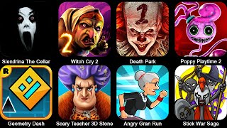 Slendrina The Cellar, Witch Cry 2, Death Park, Poppy Playtime 2, Geometry Dash, Scary Teacher Stone