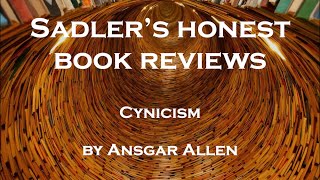 Ansgar Allen | Cynicism | Sadler's Honest Book Reviews