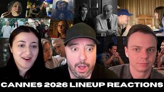 Our Reactions To The 2026 Cannes Film Festival Lineup