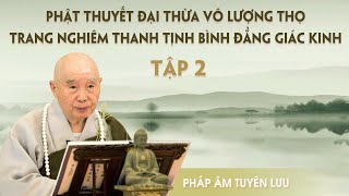 Vô Lượng Thọ Kinh, tập 2/29 (năm 1994) - Pháp Sư Tịnh Không