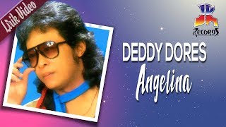 Deddy Dores - Angelina