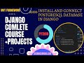 Django: How to install and Connect PostgreSQL Database with Django Project