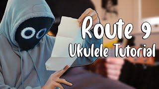 Route 9 - BoyWithUke (Ukulele Tutorial)