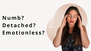 CPTSD Feeling Numb, Detached & Emotionless | Feeling Disconnected From Self