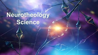Neurotheology Science - Introduction