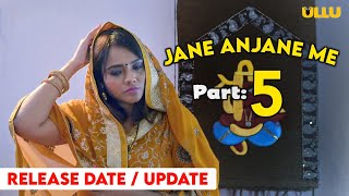 Charmsukh Jane Anjane Mein 5 Part 1 2022 Ullu Web Series Ep2 ...