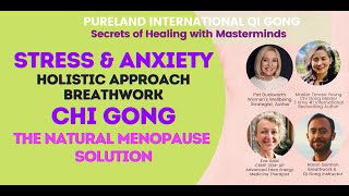 Menopause Perimenopause Symptoms Management Holistic Approach Stresses Qigong Energy Medicine Breath