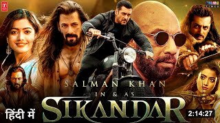 Sikandar Full Movie Bollywood Salman Khan | Deepika Padukone | AR Murugandas |Sajid Nadiadwala |