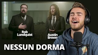 Nessun Dorma Reaction | Austin Brown and Rob Lundquist | Reaction and Analyses