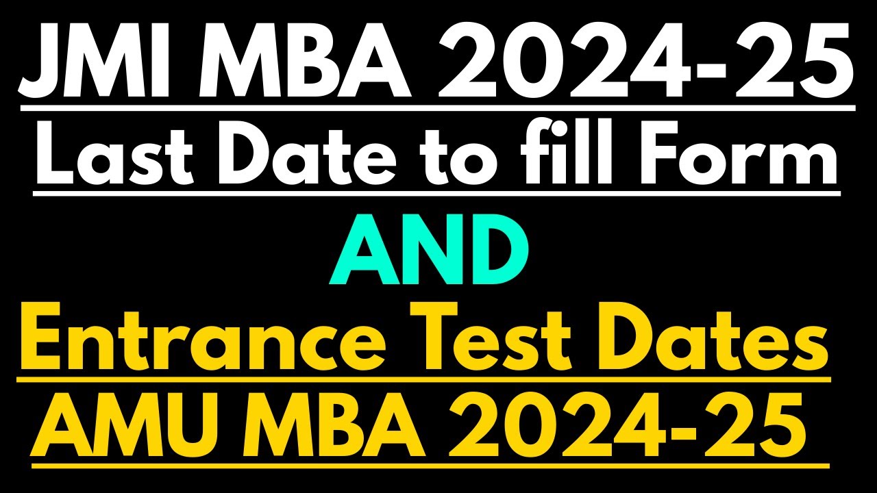 JAMIA MBA 2024-25 | Last Date To Fill The Admission Form| Entrance Test ...