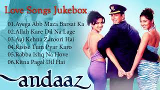 jukebox of love songs from Andaaz movie (2003)