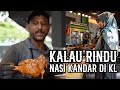 Kalau Abah Dah Rindu Nasi Kandar Di KL