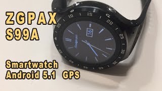 ZGPAX S99A Smartwatch mit GPS Android 5.1 Google Maps