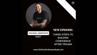 Three Steps to Building Confidence After Trauma