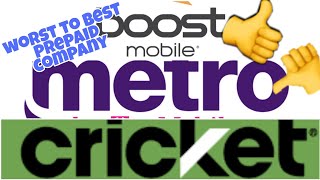 prepaid companies worse to best #metropcs #cricketwireless #boostmobile