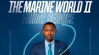 The Marine World | Ulimwengu Wa Kwenye Maji | Part 2 | Amb.Prophet David Richard