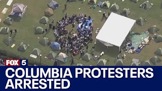 Columbia pro-Palestine protesters arrested
