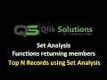 Qlik - 047: Set_Analysis_009: Set Analysis: TOP N Records using functions inside Set Modifier