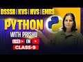 Loops (For Loop) in Python | Python with Prishu | UPLT-Grade | DSSB | KVS | NVS | EMRS