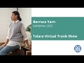 Berroco Fall/Winter 2023 Virtual Trunk Show: Talara