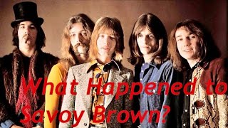 What Happened to Savoy Brown?