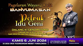 LIVE Wayang Kulit Banyumasan || Ki Gendroyono Pelumutan Lakon Petruk Idu Geni 06-06-2024