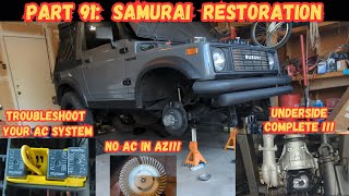 Suzuki Samurai Restoration Part 91: No A.C. in AZ!!! Underneath is finally Done! SJ410 SJ413