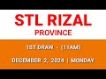 STL Rizal Province 1st draw result today 11AM draw result morning December 2, 2024 Monday