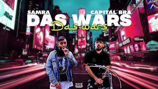 SAMRA X CAPITAL BRA - DAS WAR'S (prod. by Exetra Beatz)