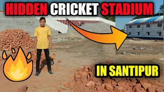 Hidden Cricket Stadium // santipur cricket stadium // biggest stadium in world / ps vloging