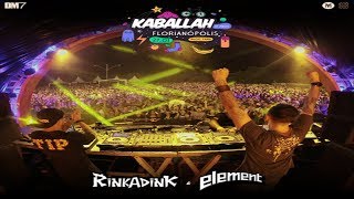 Rinkadink \u0026 Element @ Kaballah Festival 2018 ᴴᴰ