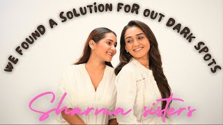 2 weeks dark spots removal challenge with Loreal Paris Glycolic Bright Serum| Sharma Sisters | #ad