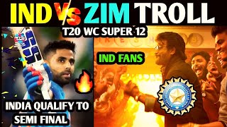 IND VS ZIM T20 WC 2022 TROLL TAMIL | INDIA QUALIFY TO SEMI FINAL IN T20 WC 2022 | IND VS ZIM TROLL