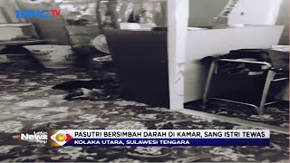 Kolaka Utara Gempar, Pasutri Honorer Ditemukan Bersimbah Darah Penuh Tusukan #LIP 28/08