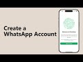 How to Create a WhatsApp Account?